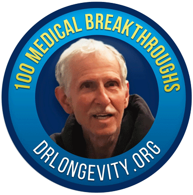 A man with a gray beard and mustache in front of the words " 1 0 0 medical breakthroughs drlongevity org ".
